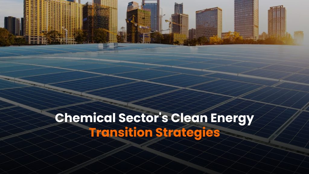 Energy transition in the chemical sector depicted by an industrial plant integrating solar panels and clean technologies.